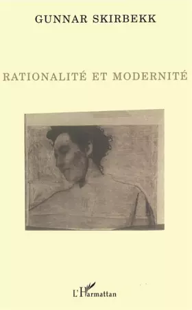 Couverture du produit · Rationalité et modernité