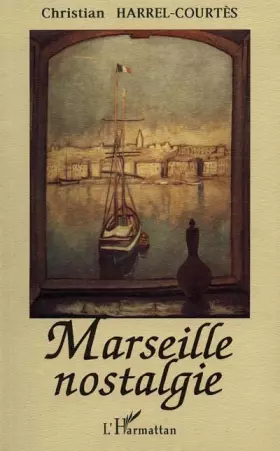 Couverture du produit · Marseille nostalgie