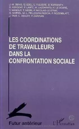 Couverture du produit · Les coordinations de travailleurs dans la confrontation sociale