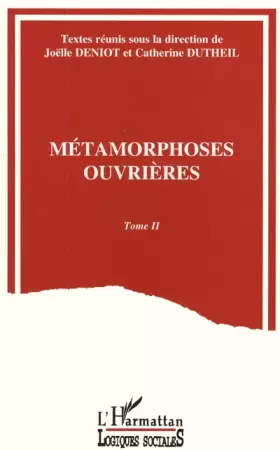 Couverture du produit · Métamorphoses ouvrières, volume 2