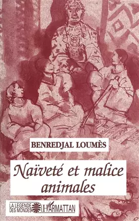 Couverture du produit · Naivete et malice animales