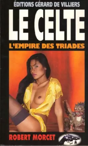 Couverture du produit · Le Celte : L'Empire des Triades