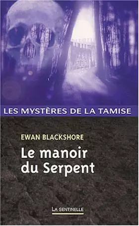 Couverture du produit · Le Manoir du Serpent