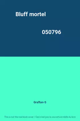 Couverture du produit · Bluff mortel                                                                                  050796