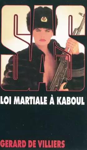 Couverture du produit · SAS : Loi martiale à Kaboul