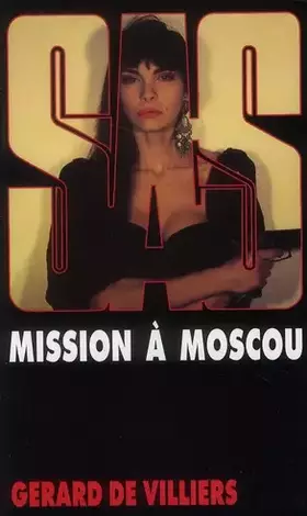 Couverture du produit · SAS nº99 - Mission à Moscou