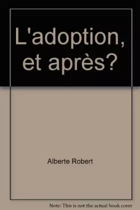 Couverture du produit · L'adoption, et après?