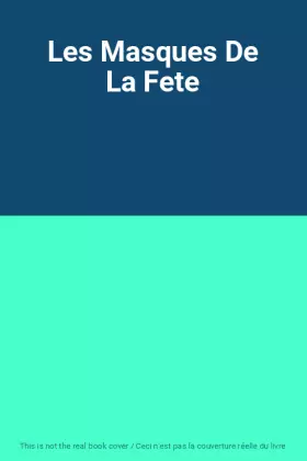 Couverture du produit · Les Masques De La Fete