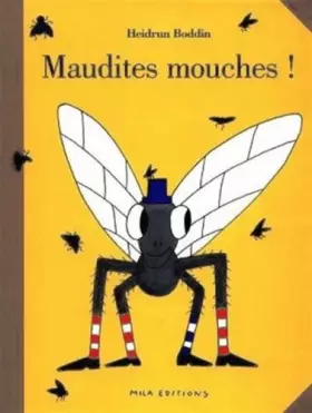 Couverture du produit · Maudites mouches !
