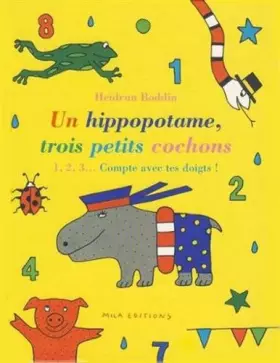 Couverture du produit · Un hippopotame, trois petits cochons...