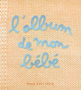 Couverture du produit · L'album de mon bébé
