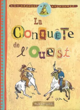Couverture du produit · La Conquête de l'Ouest