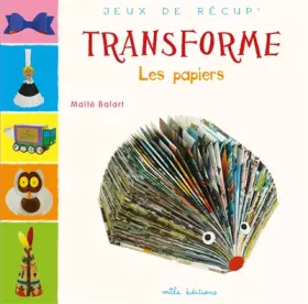Couverture du produit · Transforme les papiers