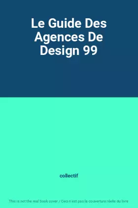 Couverture du produit · Le Guide Des Agences De Design 99