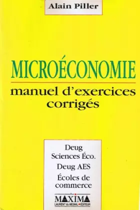 Couverture du produit · Microéconomie exercices corrigés