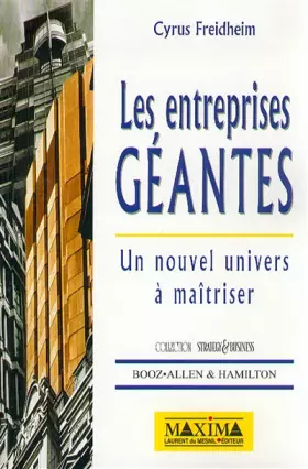 Couverture du produit · Les Entreprises géantes. Un nouvel univers à maîtriser