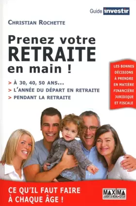 Couverture du produit · PRENEZ VOTRE RETRAITE EN MAIN