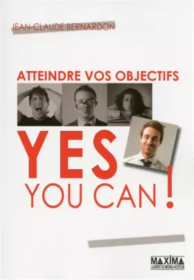 Couverture du produit · Atteindre vos objectifs: Yes you can !