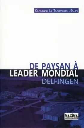 Couverture du produit · De paysan à leader mondial Delfingen