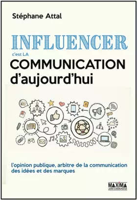 Couverture du produit · Influencer c'est la communication d'aujourd'hui