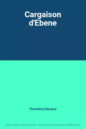 Couverture du produit · Cargaison d'Ebene