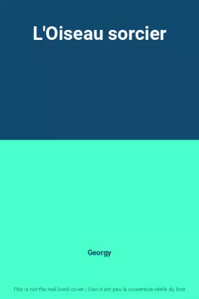 Couverture du produit · L'Oiseau sorcier