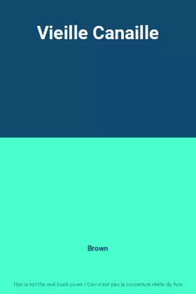 Couverture du produit · Vieille Canaille