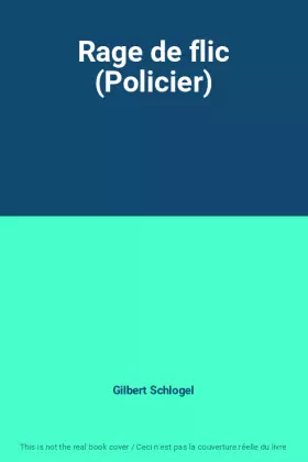 Couverture du produit · Rage de flic (Policier)