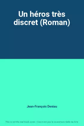 Couverture du produit · Un héros très discret (Roman)
