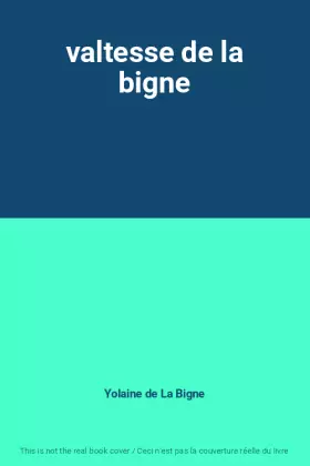 Couverture du produit · valtesse de la bigne