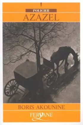 Couverture du produit · Eraste Fandorine, Tome 1 : Azazel