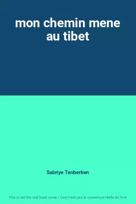 Couverture du produit · mon chemin mene au tibet