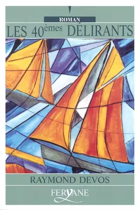 Couverture du produit · Les 40e délirants