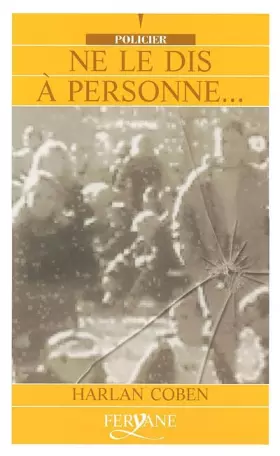 Couverture du produit · Ne le dis à personne