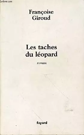 Couverture du produit · Les taches du léopard