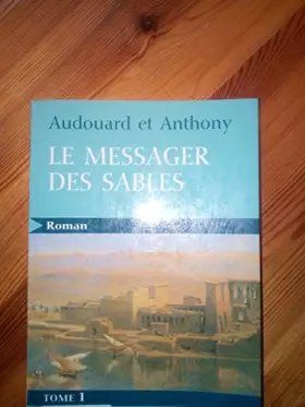 Couverture du produit · Le messager des sables : Tome 1