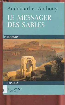 Couverture du produit · Le messager des sables : Tome 2