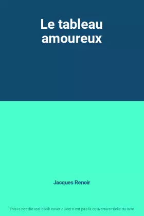 Couverture du produit · Le tableau amoureux