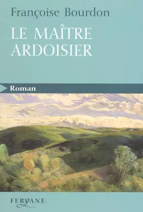 Couverture du produit · Le maitre ardoisier