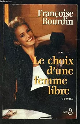 Couverture du produit · Le choix d'une femme libre