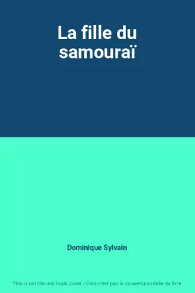 Couverture du produit · La fille du samouraï