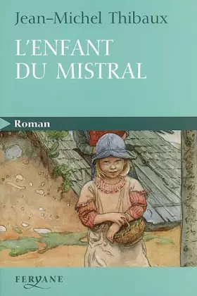 Couverture du produit · L'enfant du mistral