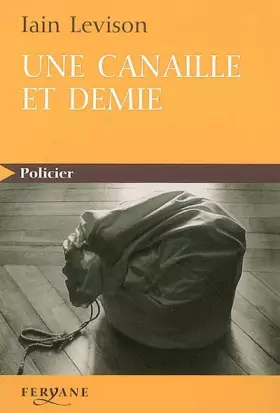 Couverture du produit · Une canaille et demie