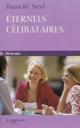 Couverture du produit · Eternels célibataires
