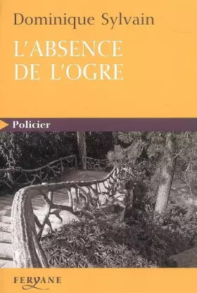 Couverture du produit · L'absence de l'ogre