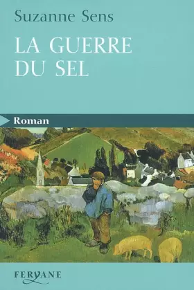 Couverture du produit · La guerre du sel