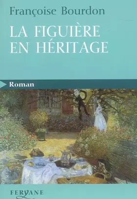 Couverture du produit · La figuière en héritage