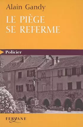 Couverture du produit · Le piège se referme