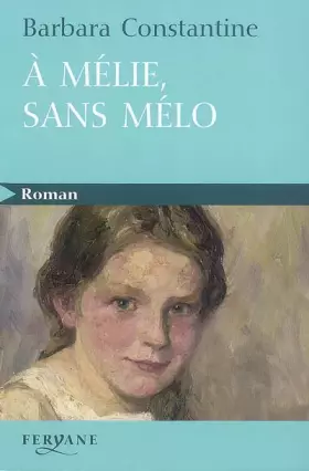 Couverture du produit · A Mélie, sans mélo
