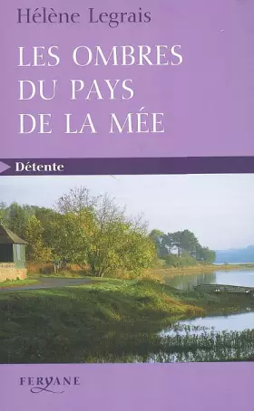 Couverture du produit · Les ombres du pays de la Mée